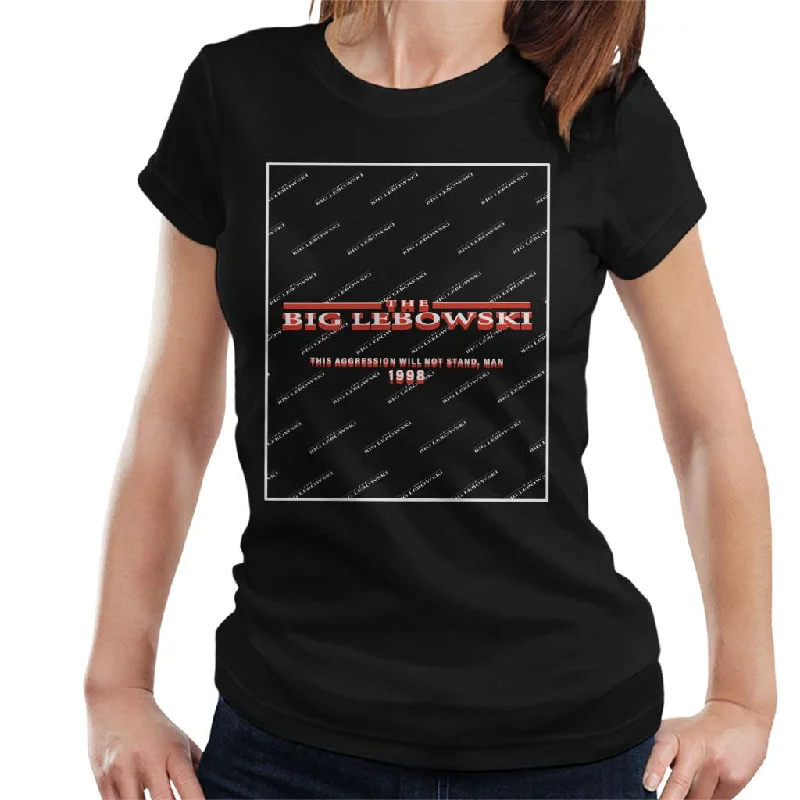 The Big Lebowski This Agression Will Not Stand Man Women's T-Shirt Notch Collar Peter Pan Collar Cowl Neck The Big Lebowski This Agression Will Not Stand Man Women's T-Shirt Notch Collar Peter Pan Collar Cowl Neck