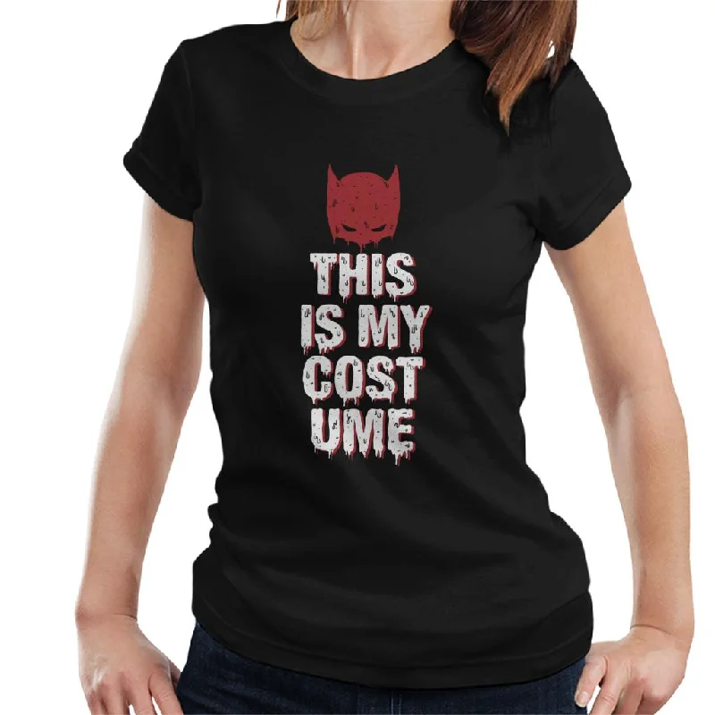 Batman Halloween This Is My Costume Women's T-Shirt Hooded Caped Shawl Collar