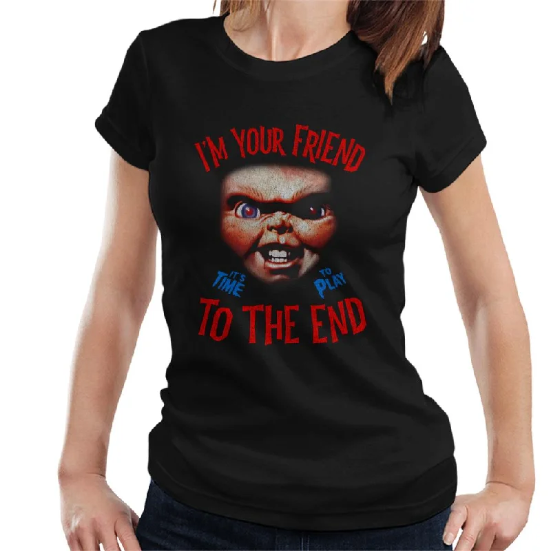 Chucky Im Your Friend To The End Women's T-Shirt Anti-Shrink Durable Soft