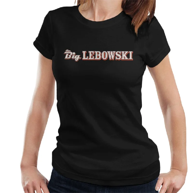 The Big Lebowski Text Logo Women's T-Shirt Nylon Fabric Polyester Fabric Spandex Fabric The Big Lebowski Text Logo Women's T-Shirt Nylon Fabric Polyester Fabric Spandex Fabric