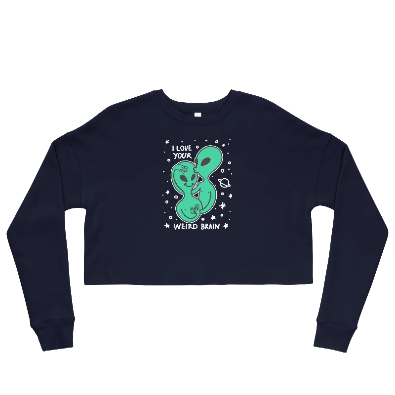 I Love Your Weird Brain Graphic Crop Sweatshirt Hoodie with Lining Warm Insulated